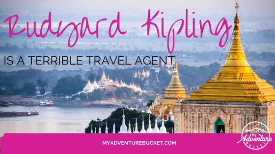 Rudyard Kipling is a Terrible Travel Agent